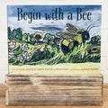Begin with a Bee