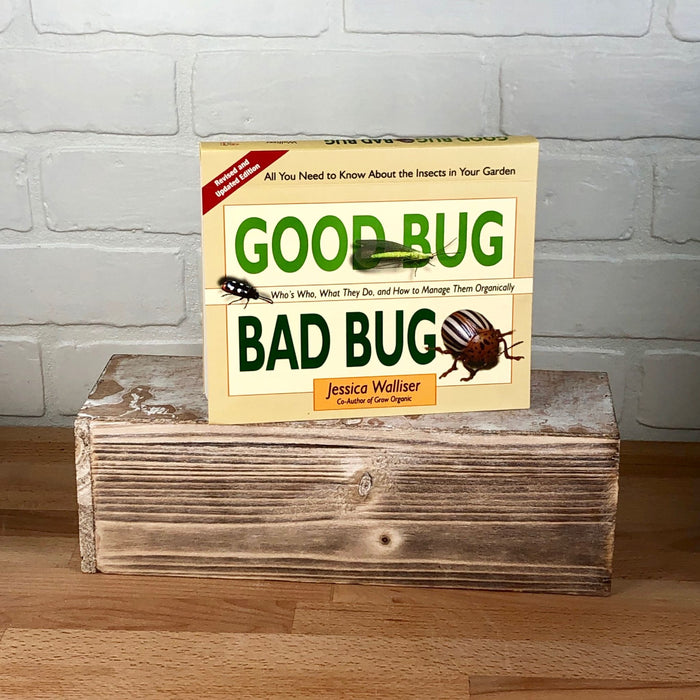 Good Bug Bad Bug - Jessica Walliser